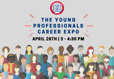 Young Professionals Career Expo | April 28 from 3 - 4:30 PM