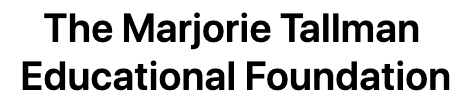 The Marjorie Tallman Educational Foundation