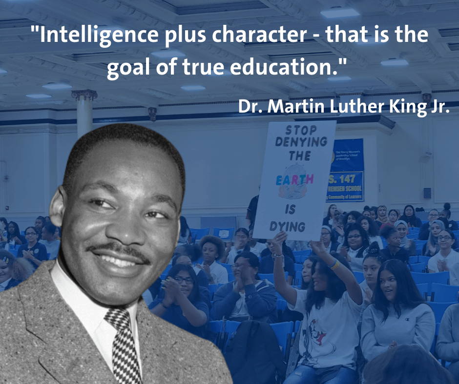 Intelligence plus character - the's the goal of true education." The quote is placed on top of a faded photo of students participating in a climate change demonstration. 
