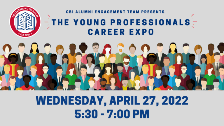 Young Professionals Career Expo on Wednesday April 27, 2022 from 5:30 - 7 PM