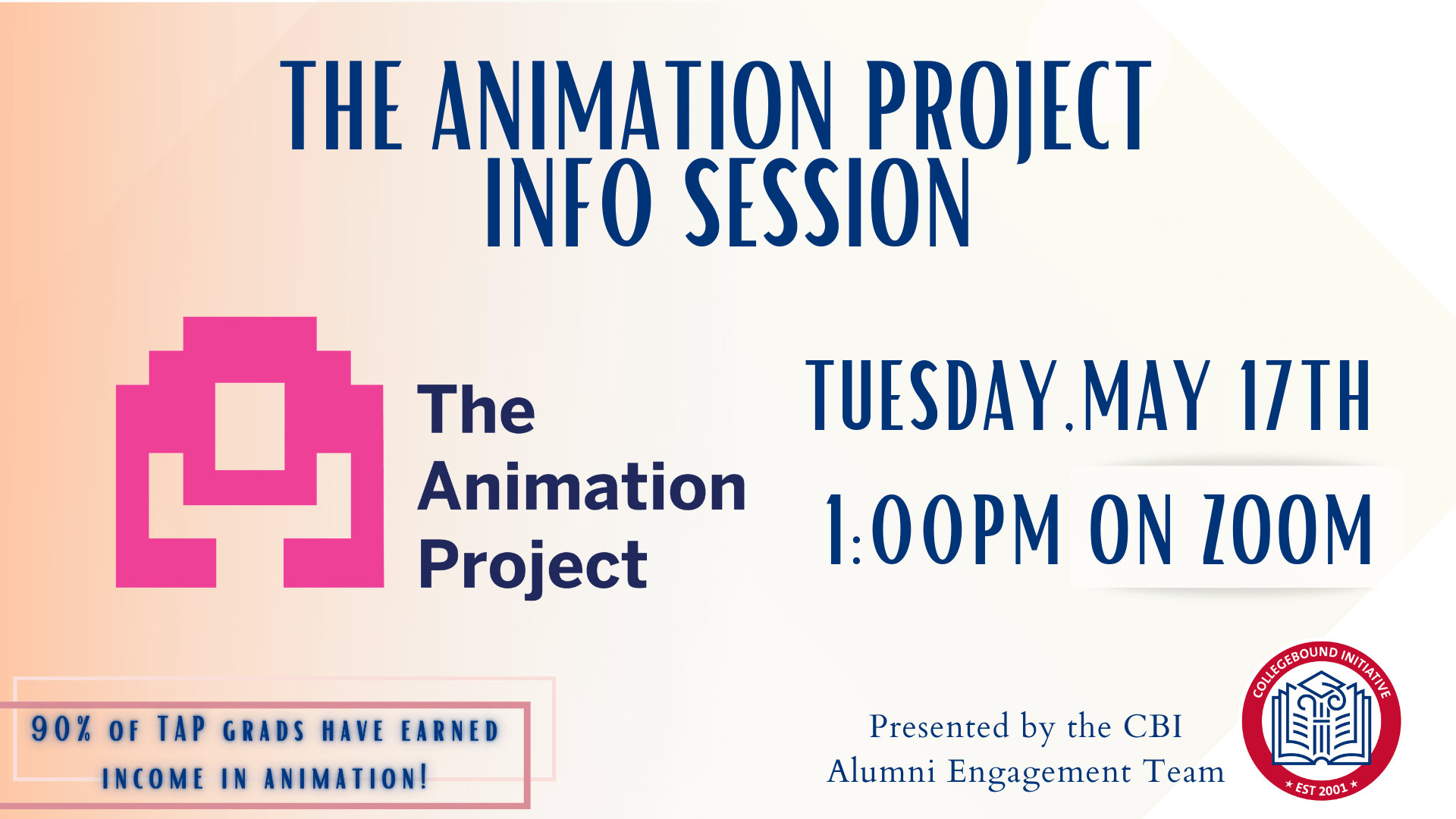 The Animation Project Info Session on May 17 on Zoom.