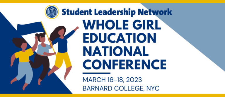 Whole Girl Education Conference March 16-18, 2023